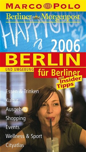 Marco Polo Stadtführer Berlin für Berliner 2006