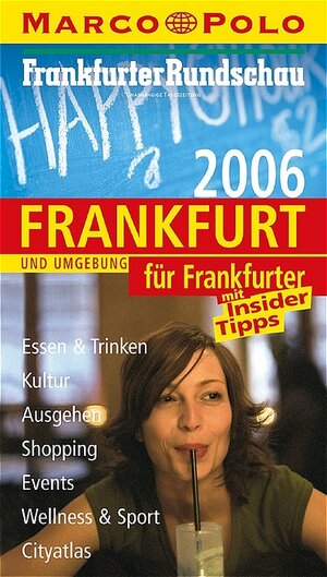 Marco Polo Stadtführer Frankfurt für Frankfurter 2006