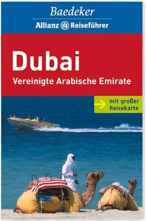 Baedeker Allianz Reiseführer Dubai, Vereinigte Arabische Emirate