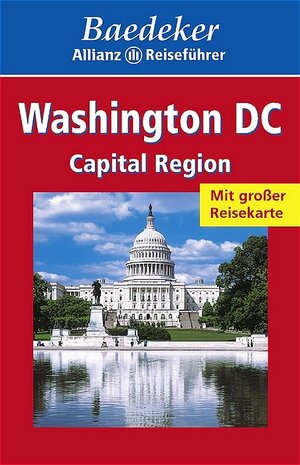 Baedeker Allianz Reiseführer Washington DC, Capital Region