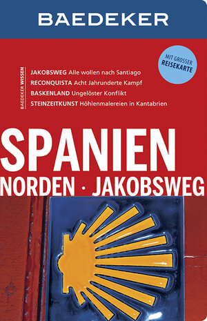 Buchcover Baedeker Reiseführer Spanien Norden, Jakobsweg | EAN 9783829714600 | ISBN 3-8297-1460-2 | ISBN 978-3-8297-1460-0