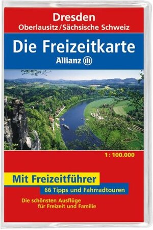 Die Allianz Freizeitkarte Dresden, Oberlausitz, Sächsische Schweiz 1:100 000