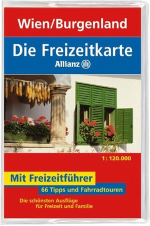 Die Allianz Freizeitkarte Wien/Burgenland 1:120 000