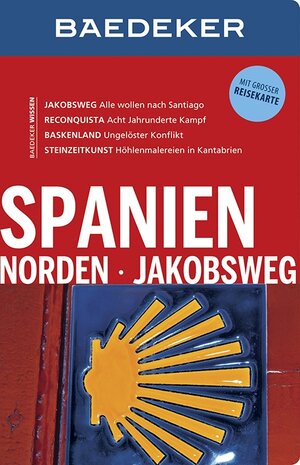 Buchcover Baedeker Reiseführer Spanien Norden, Jakobsweg | EAN 9783829718424 | ISBN 3-8297-1842-X | ISBN 978-3-8297-1842-4