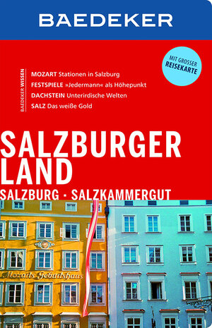 Buchcover Baedeker Reiseführer Salzburger Land, Salzburg, Salzkammergut | Mag.Stefan Spath | EAN 9783829718547 | ISBN 3-8297-1854-3 | ISBN 978-3-8297-1854-7