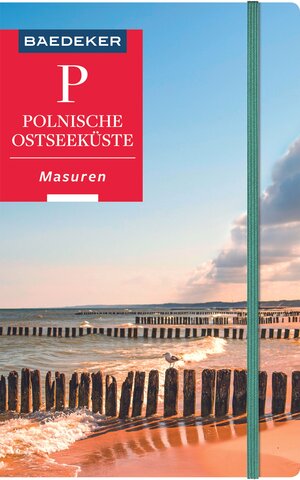 Buchcover Baedeker Reiseführer Polnische Ostseeküste, Masuren, Danzig | Dieter Schulze | EAN 9783829719018 | ISBN 3-8297-1901-9 | ISBN 978-3-8297-1901-8