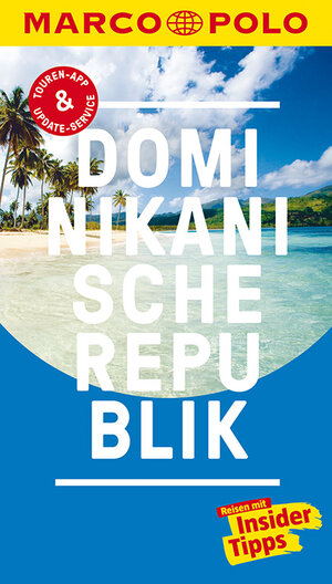 Buchcover MARCO POLO Reiseführer Dominikanische Republik | Gesine Froese | EAN 9783829727402 | ISBN 3-8297-2740-2 | ISBN 978-3-8297-2740-2