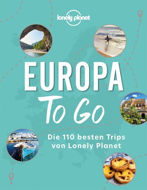 Buchcover LONELY PLANET Bildband Europa to go  | EAN 9783829731959 | ISBN 3-8297-3195-7 | ISBN 978-3-8297-3195-9