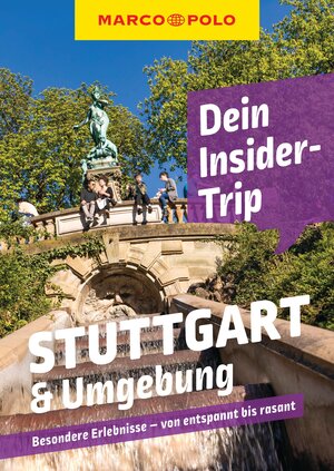 Buchcover MARCO POLO Insider-Trips Stuttgart & Umgebung | Jens Bey | EAN 9783829747707 | ISBN 3-8297-4770-5 | ISBN 978-3-8297-4770-7