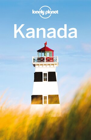 Buchcover LONELY PLANET Reiseführer Kanada | Karla Zimmermann | EAN 9783829748285 | ISBN 3-8297-4828-0 | ISBN 978-3-8297-4828-5
