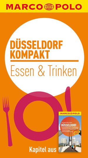 Buchcover MARCO POLO kompakt Reiseführer Düsseldorf - Essen & Trinken | Doris Mendlewitsch | EAN 9783829783705 | ISBN 3-8297-8370-1 | ISBN 978-3-8297-8370-5