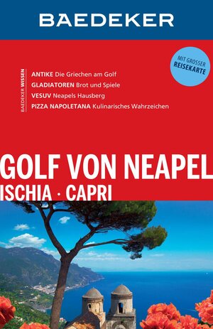Buchcover Baedeker Reiseführer Golf von Neapel, Ischia, Capri | Peter Amann | EAN 9783829793056 | ISBN 3-8297-9305-7 | ISBN 978-3-8297-9305-6