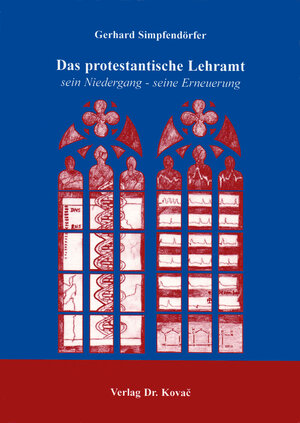 Buchcover Das protestantische Lehramt | Gerhard Simpfendörfer | EAN 9783830003441 | ISBN 3-8300-0344-7 | ISBN 978-3-8300-0344-1
