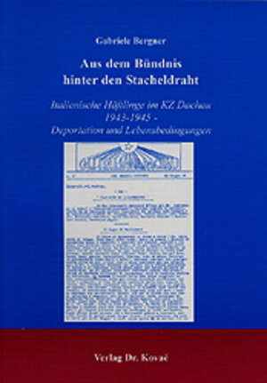 Buchcover Aus dem Bündnis hinter den Stacheldraht | Gabriele Bergner | EAN 9783830006688 | ISBN 3-8300-0668-3 | ISBN 978-3-8300-0668-8