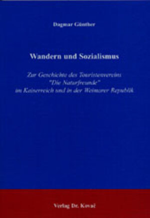 Buchcover Wandern und Sozialismus | Dagmar Günther | EAN 9783830008415 | ISBN 3-8300-0841-4 | ISBN 978-3-8300-0841-5