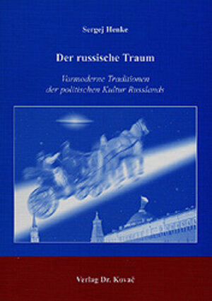 Buchcover Der russische Traum | Sergej Henke | EAN 9783830008422 | ISBN 3-8300-0842-2 | ISBN 978-3-8300-0842-2