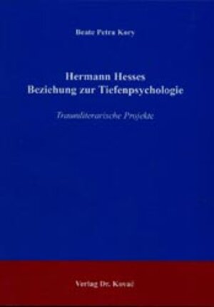 Buchcover Hermann Hesses Beziehung zur Tiefenpsychologie | Beate P Kory | EAN 9783830011712 | ISBN 3-8300-1171-7 | ISBN 978-3-8300-1171-2