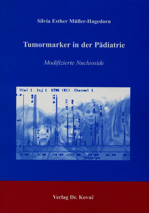 Tumormarker in der Pädiatrie: Modifizierte Nucleoside