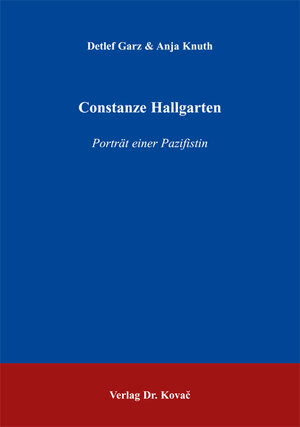 Constanze Hallgarten: Porträt einer Pazifistin