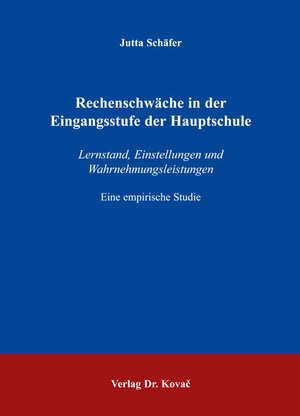 Buchcover Rechenschwäche in der Eingangsstufe der Hauptschule | Jutta Schäfer | EAN 9783830019657 | ISBN 3-8300-1965-3 | ISBN 978-3-8300-1965-7