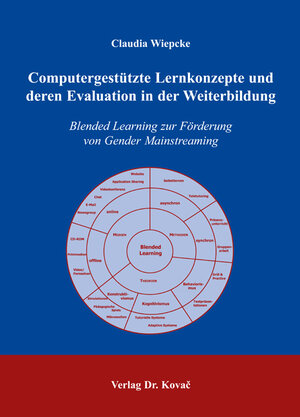 Buchcover Computergestützte Lernkonzepte und deren Evaluation in der Weiterbildung | Claudia Wiepcke | EAN 9783830024262 | ISBN 3-8300-2426-6 | ISBN 978-3-8300-2426-2