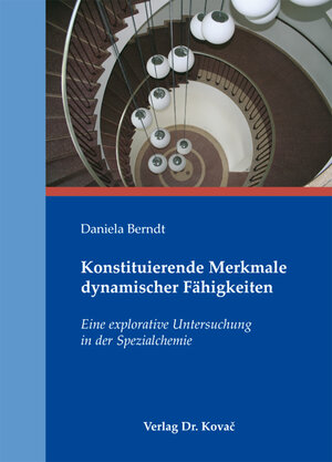 Buchcover Konstituierende Merkmale dynamischer Fähigkeiten | Daniela Berndt | EAN 9783830051404 | ISBN 3-8300-5140-9 | ISBN 978-3-8300-5140-4