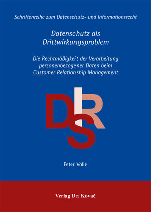 Buchcover Datenschutz als Drittwirkungsproblem | Peter Volle | EAN 9783830052975 | ISBN 3-8300-5297-9 | ISBN 978-3-8300-5297-5