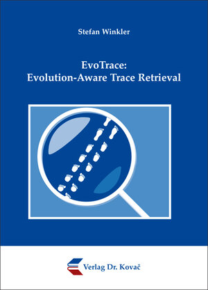 Buchcover EvoTrace: Evolution-Aware Trace Retrieval | Stefan Winkler | EAN 9783830056812 | ISBN 3-8300-5681-8 | ISBN 978-3-8300-5681-2