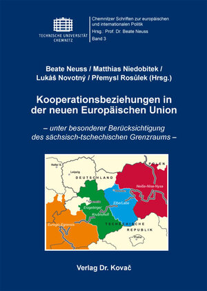 Buchcover Kooperationsbeziehungen in der neuen Europäischen Union  | EAN 9783830065135 | ISBN 3-8300-6513-2 | ISBN 978-3-8300-6513-5