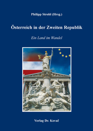 Buchcover Österreich in der Zweiten Republik  | EAN 9783830077244 | ISBN 3-8300-7724-6 | ISBN 978-3-8300-7724-4