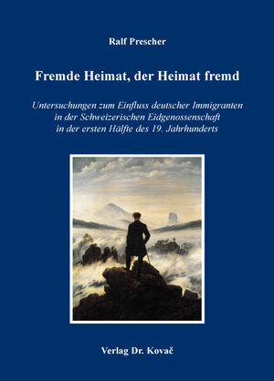 Buchcover Fremde Heimat, der Heimat fremd | Ralf Prescher | EAN 9783830084778 | ISBN 3-8300-8477-3 | ISBN 978-3-8300-8477-8