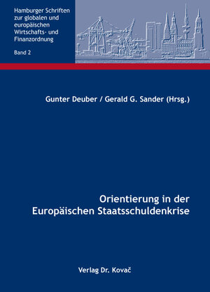 Buchcover Orientierung in der Europäischen Staatsschuldenkrise  | EAN 9783830084884 | ISBN 3-8300-8488-9 | ISBN 978-3-8300-8488-4