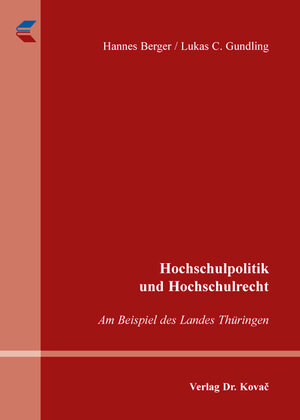 Buchcover Hochschulpolitik und Hochschulrecht | Hannes Berger | EAN 9783830086222 | ISBN 3-8300-8622-9 | ISBN 978-3-8300-8622-2