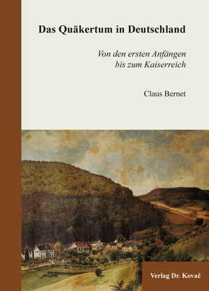 Buchcover Das Quäkertum in Deutschland | Claus Bernet | EAN 9783830089278 | ISBN 3-8300-8927-9 | ISBN 978-3-8300-8927-8