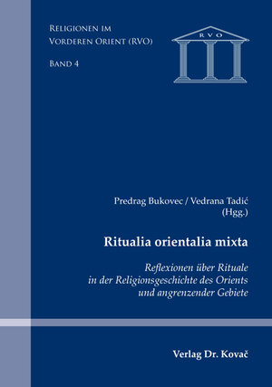 Buchcover Ritualia orientalia mixta  | EAN 9783830089841 | ISBN 3-8300-8984-8 | ISBN 978-3-8300-8984-1