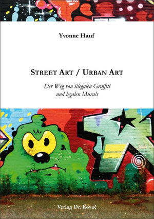Buchcover Street Art / Urban Art | Yvonne Hauf | EAN 9783830092483 | ISBN 3-8300-9248-2 | ISBN 978-3-8300-9248-3