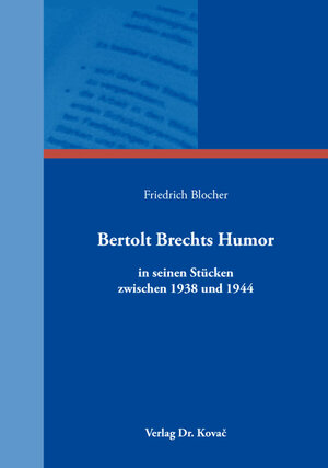 Buchcover Bertolt Brechts Humor | Friedrich Blocher | EAN 9783830093244 | ISBN 3-8300-9324-1 | ISBN 978-3-8300-9324-4