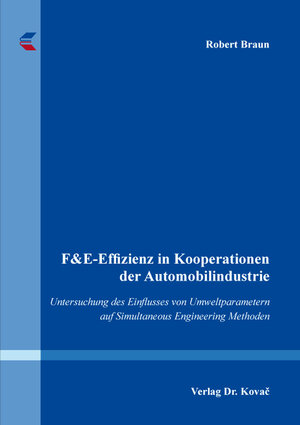 Buchcover F&E-Effizienz in Kooperationen der Automobilindustrie | Robert Braun | EAN 9783830093572 | ISBN 3-8300-9357-8 | ISBN 978-3-8300-9357-2