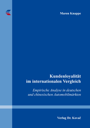 Buchcover Kundenloyalität im internationalen Vergleich | Maren Knappe | EAN 9783830094333 | ISBN 3-8300-9433-7 | ISBN 978-3-8300-9433-3