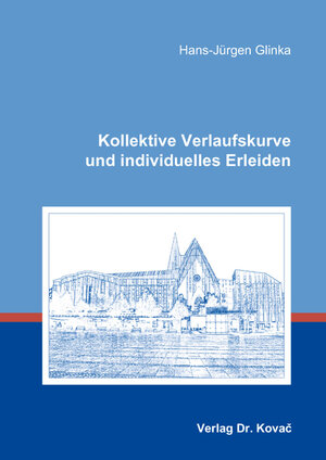 Buchcover Kollektive Verlaufskurve und individuelles Erleiden | Hans-Jürgen Glinka | EAN 9783830095200 | ISBN 3-8300-9520-1 | ISBN 978-3-8300-9520-0
