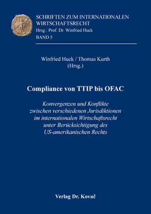 Buchcover Compliance von TTIP bis OFAC  | EAN 9783830097372 | ISBN 3-8300-9737-9 | ISBN 978-3-8300-9737-2