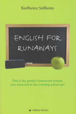 Buchcover English for runaways | Karlheinz Sellheim | EAN 9783830103066 | ISBN 3-8301-0306-9 | ISBN 978-3-8301-0306-6