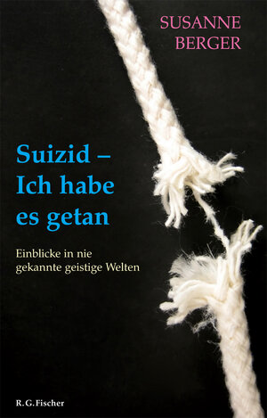 Buchcover Suizid - Ich habe es getan | Susanne Berger | EAN 9783830113515 | ISBN 3-8301-1351-X | ISBN 978-3-8301-1351-5