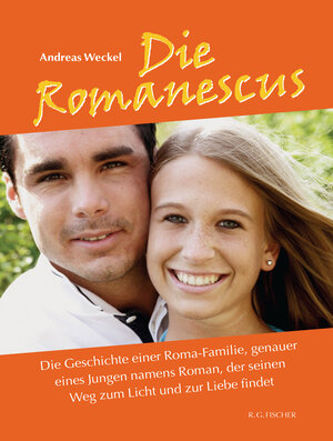 Buchcover Die Romanescus | Andreas Weckel | EAN 9783830115168 | ISBN 3-8301-1516-4 | ISBN 978-3-8301-1516-8