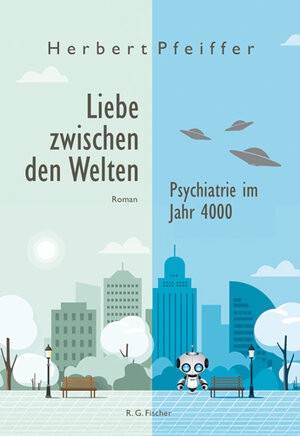 Buchcover Liebe zwischen den Welten | Herbert Pfeiffer | EAN 9783830119241 | ISBN 3-8301-1924-0 | ISBN 978-3-8301-1924-1