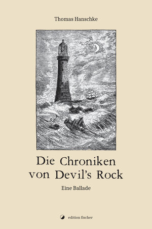 Buchcover Die Chroniken von Devils Rock | Thomas Hanschke | EAN 9783830194729 | ISBN 3-8301-9472-2 | ISBN 978-3-8301-9472-9
