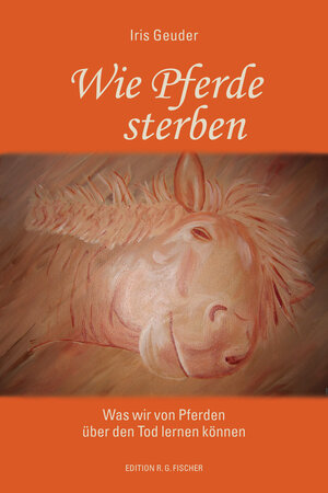 Buchcover Wie Pferde sterben | Iris Geuder | EAN 9783830194736 | ISBN 3-8301-9473-0 | ISBN 978-3-8301-9473-6