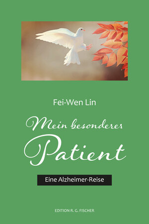 Buchcover Mein besonderer Patient | Fei-Wen Lin | EAN 9783830194880 | ISBN 3-8301-9488-9 | ISBN 978-3-8301-9488-0