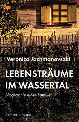 Buchcover Lebensträume im Wassertal | Veronica Jachmanovszki | EAN 9783830196013 | ISBN 3-8301-9601-6 | ISBN 978-3-8301-9601-3