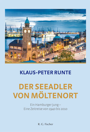 Buchcover Der Seeadler von Möltenort. 2. Auflage | Klaus-Peter Runte | EAN 9783830196020 | ISBN 3-8301-9602-4 | ISBN 978-3-8301-9602-0